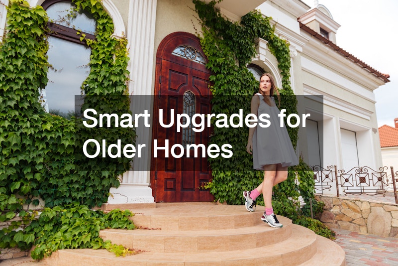 Smart Upgrades for Older Homes