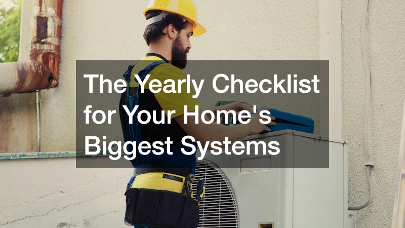 The Yearly Checklist for Your Home’s Biggest Systems